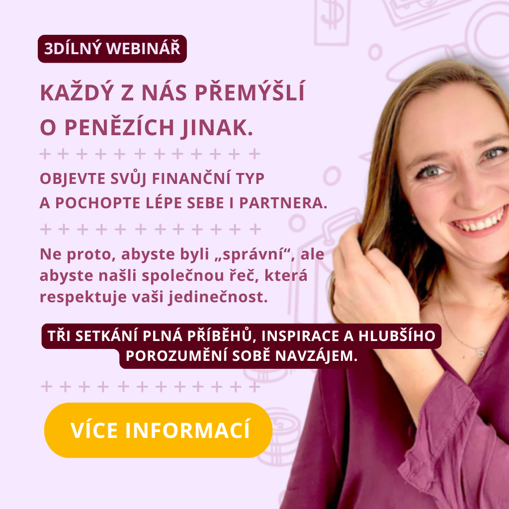 Grafika webináře s názvem „Každý z nás přemýšlí o penězích jinak“ s podtitulem o objevování finančních typů a hledání společné řeči v partnerských financích.